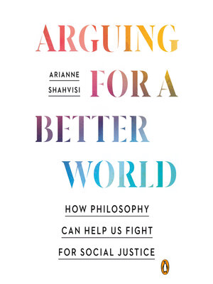 cover image of Arguing for a Better World